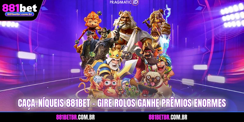 Caça-níqueis 881BET - Gire rolos ganhe prêmios enormes