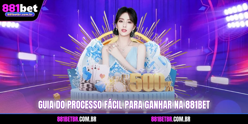 Guia do processo fácil para ganhar na 881BET