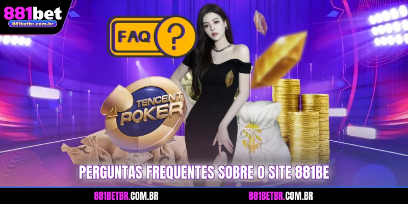 Perguntas frequentes sobre o site 881BET